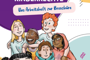 Eure Kinderrechte - Das Arbeitsheft zur Broschüre